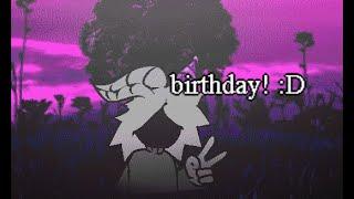 birthday :D