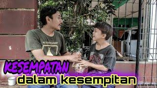 Film Pendek Lucu | Kesempatan Dalam Kesempitan | Film Pendek Lucu