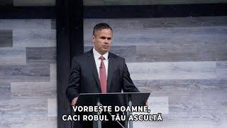 Vorbește Doamne, caci robul tău ascultă - Pastor Beni Patrautanu