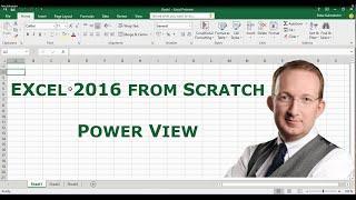 Excel 2016 from Scratch  - Power View