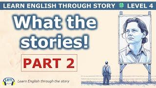 Learn English through story  level 4  The Terrible Stories (Part 2)