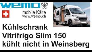 Kühlschrank Vitrifrigo slim 150 in Weinsberg Knaus Wohnmobil Camper bus van kühlt nicht