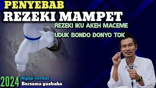 🟢GUS BAHA||REZEKI MAMPET REZEKI ITU BUKAN CUMA BERUPA HARTA BENDA //ngajicerdasgusbaha