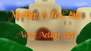 CLOSED // Merlin:  A Fox Tale // VOICE ACTING CALL //