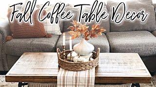 Elegant Fall Coffee Table Decor Ideas | 2020 Modern Traditional Farmhouse