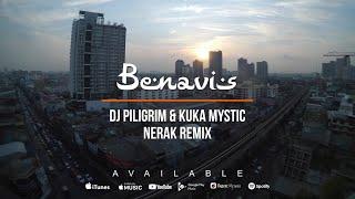 DJ Piligrim & Kuka Mystic - Benavis (Nerak Remix)