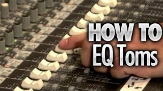 How To EQ Toms - Drum Lessons