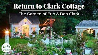 Talk & Tour: Clark Cottage Garden Revisited! | Summer Cottage Garden #gardentour #summergarden