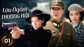 LỬA NGẦM THƯỢNG HẢI - Tập 01 | Trận Chiến Sinh Tử Đẫm Máu Giữa Biệt Đội Đặc Công Và Quân Địch