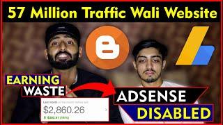 57 Million Traffic Wala Google AdSense Disabled Hogya? ||$$ Google AdSense Payment Lost