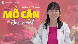 Hành trình mổ cận của bác sĩ mắt | Bệnh viện mắt quốc tế Nhật Bản