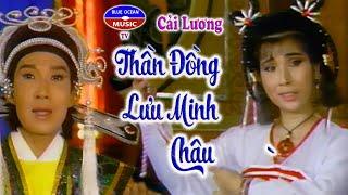 Cải Lương | Thần Đồng Lưu Minh Châu | Vũ Linh Phương Mai