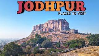 Places to Visit In Jodhpur in 2 Days | Jodhpur | Rajasthan | Travel Syndrome