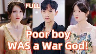 The ex-gf didn't expect that the poor boy she disliked was actually a war god!#action #kungfu