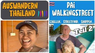 Ein Wochenende in Pai I Teil 2  · Thailand I VLOG 74