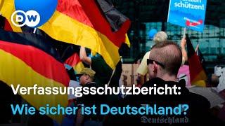 Verfassungsschutzbericht: Wie sicher ist Deutschland? | DW Nachrichten