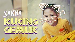 SAKHA - KUCING GEMUK | Official Music Video