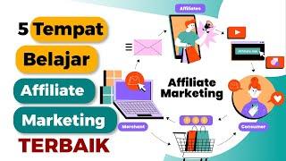 5 Tempat Terbaik Belajar Affiliate Marketing