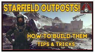 Starfield Outpost Base Building Tutorial Tips And Tricks!