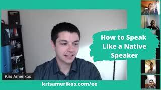 How to Speak Like a Native Speaker