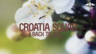 Croatia Squad - Somehow (Original Mix)