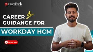 Career Guidance for Workday HCM Consultant | ZaranTech