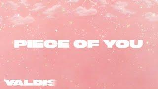 VALDIS - Piece Of You (Lyric Video)