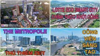 Lotte ECO Smart City Chính Thức Khởi Công, The Metropole Quá Nhanh, Thủ Thiêm Zeit Chuẩn Bị Thi Công