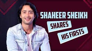 Shaheer Sheikh Shares His Firsts | First Audition, Kiss & More | India Forums