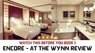 Encore Las Vegas Hotel Review - Room Tour - The Best Hotel In Las Vegas - At The Wynn