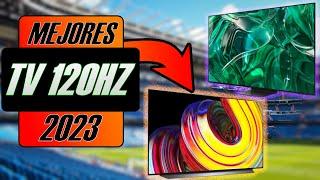 TOP MEJORES TV 120HZ [2023]  DESCUBRE MEJORES TELEVISORES PARA CONSOLAS 2023 PS5 - XBOX SERIE X 