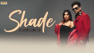 Shade  (Official Video) Ewan Sidhu | Sana Sultan | Punjabi Song 2024 | Insta Te Dekhan Jaogi