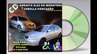 Abertura CD C3 Arrasta Elas Do Monstrâo e Corolla PancadÃo   2023   Djcarlão Cwb