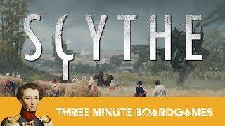 Scythe in about 3 minutes