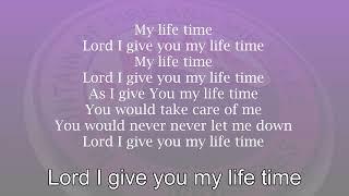 My Lifetime, I Will Give God My Lifetime  - MFM Choir
