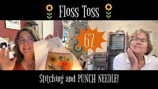 67: Stitching and Punch Needle!