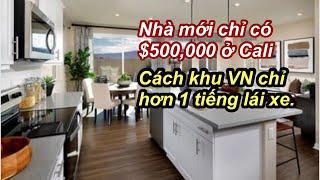 Mua nhà ở Mỹ - Nhà mới ở California mà chỉ có $500,000. Chỉ cách khu người Việt hơn 1 tiếng lái xe.