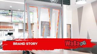 Waba Grill Franchise - Brand Story