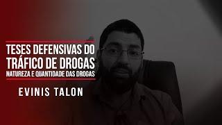 Teses defensivas do tráfico de drogas: natureza e quantidade das drogas