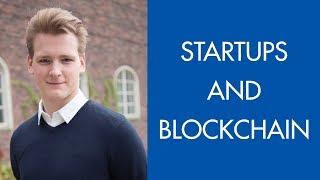 Ivan On Tech: Building Startups Using Blockchain