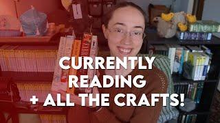 Currently Reading & A Big Ol' Craft Update