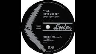 Warren Williams - Stand There And Cry (1962)