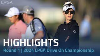 Round 1 Highlights | 2024 LPGA Drive On Championship