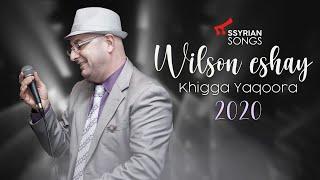 Wilson Eshay -  Live Khigaa Yaqoora 2020