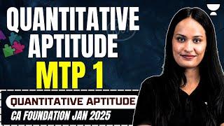 Quantitative Aptitude MTP-1 | CA Foundation Jan25 | Shivani Sharma