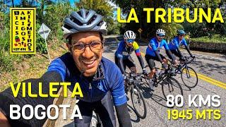 LA TRIBUNA Villeta - Bogotá 80 kms con 1945  mts de ascenso en una subida muy difícil y dura