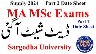 MA MSc Part 2 Date Sheet Supply 2024 UOS | MA MSc Exams 1st Annual 2024 UOS | MA MSc UOS