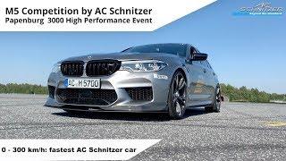 0 - 300 km/h -  M5 Competition by AC Schnitzer fastest Car - Continental Papenburg