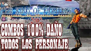 KOF 2002 100% Death Combos All characteres By K' Will 2023