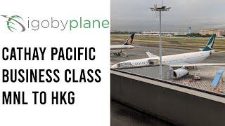 Cathay Pacific Business Class MNL Manila to HKG Hong Kong